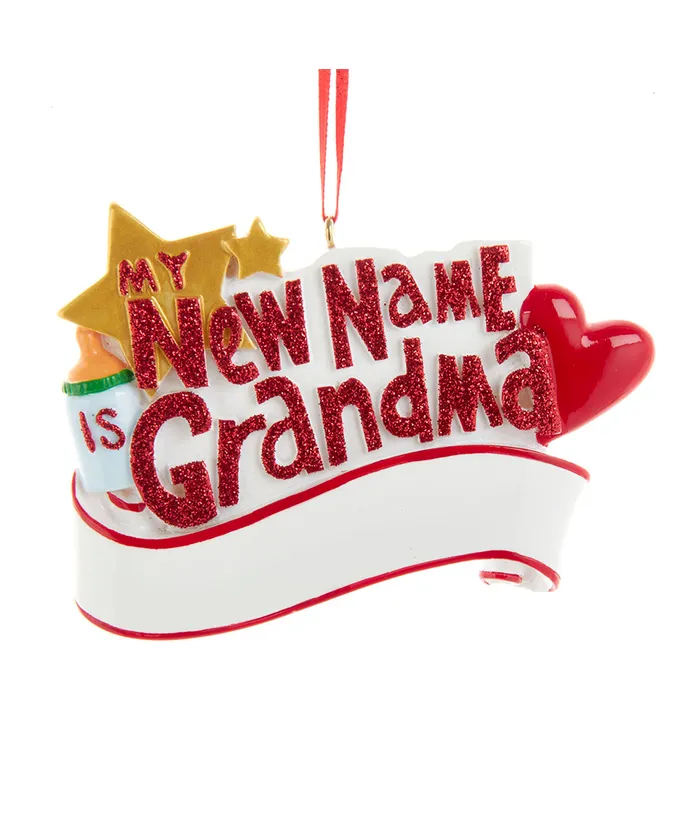 Kurt S. Adler - My New Name Is Grandma Ornament For Personalization